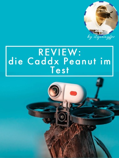 Thumbnail - Review: Caddx Peanut Kamera
