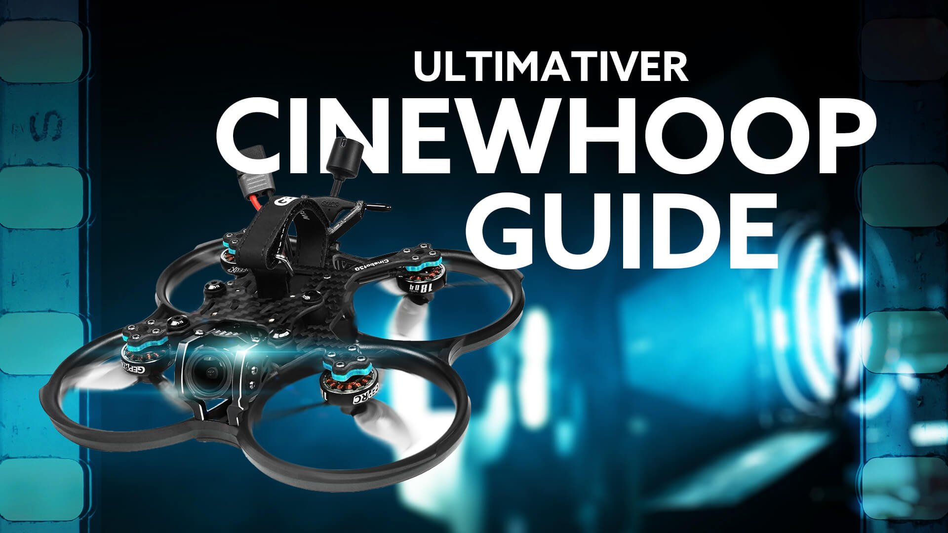 FPV Cinewhoops: Der ULTIMATIVE Guide