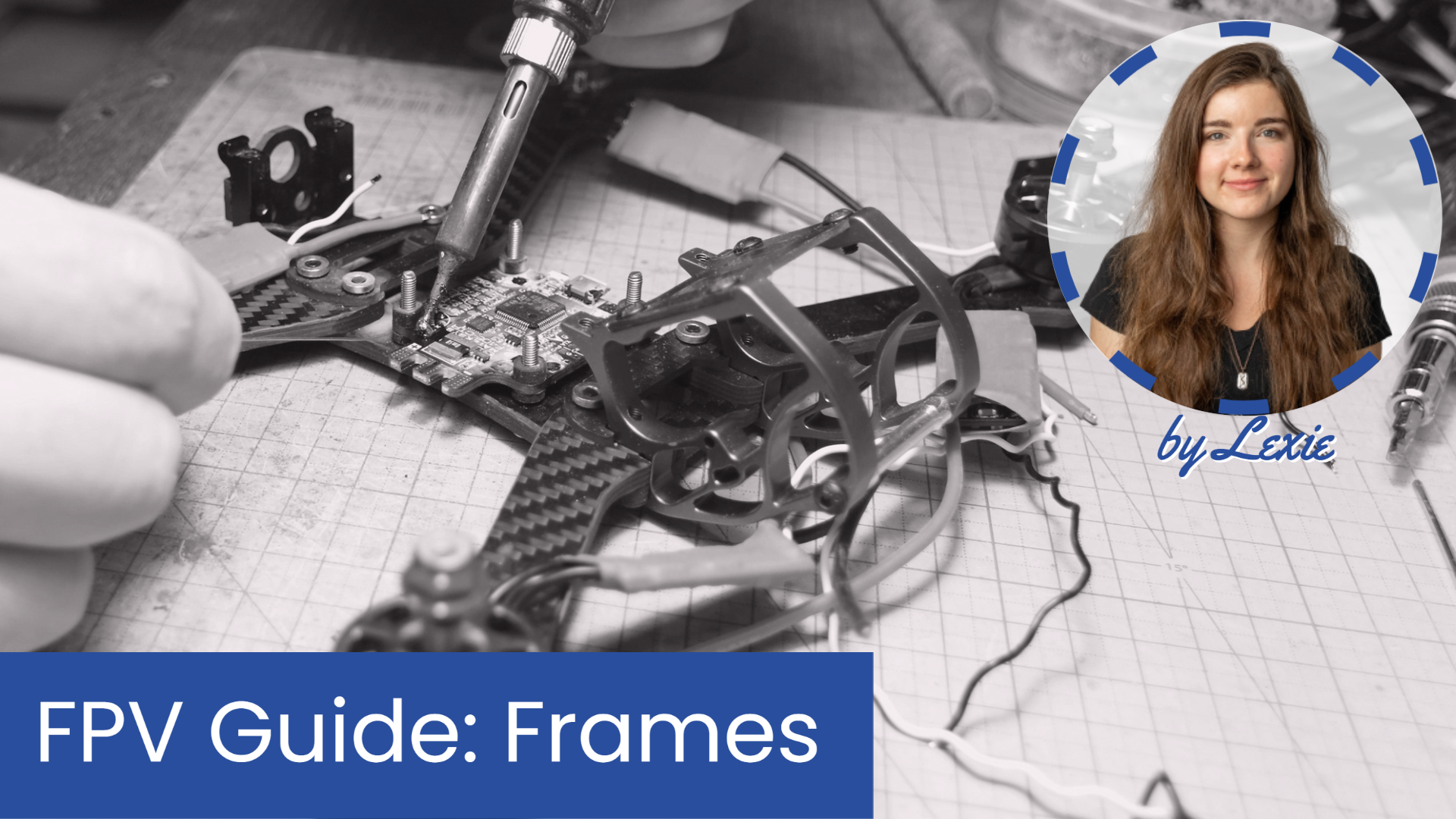 FPV Guide: Frames