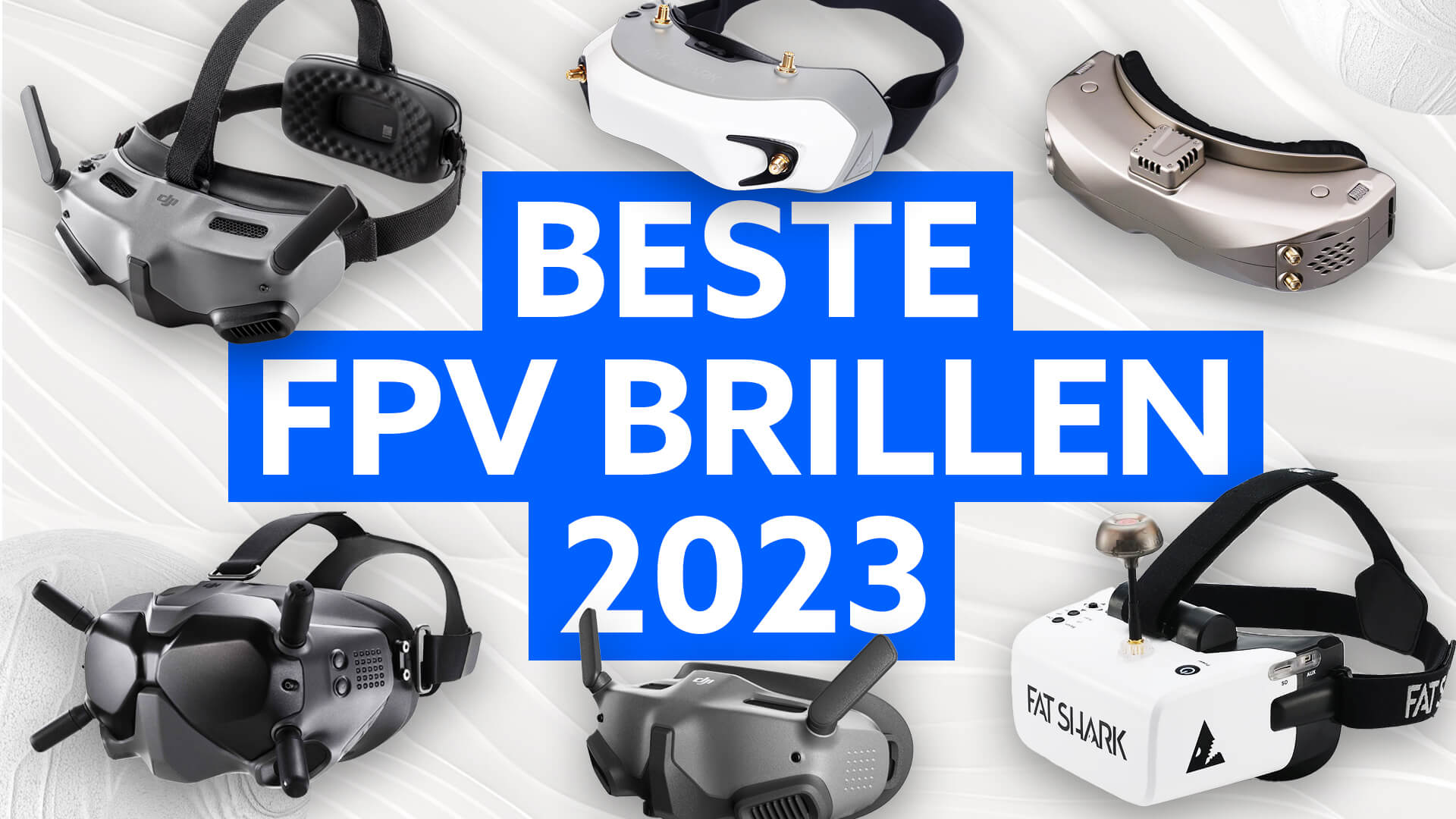 Die besten FPV Brillen 2023