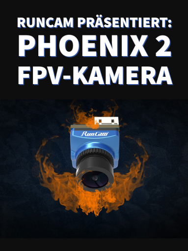 RunCam präsentiert: Phoenix 2 FPV-Kamera