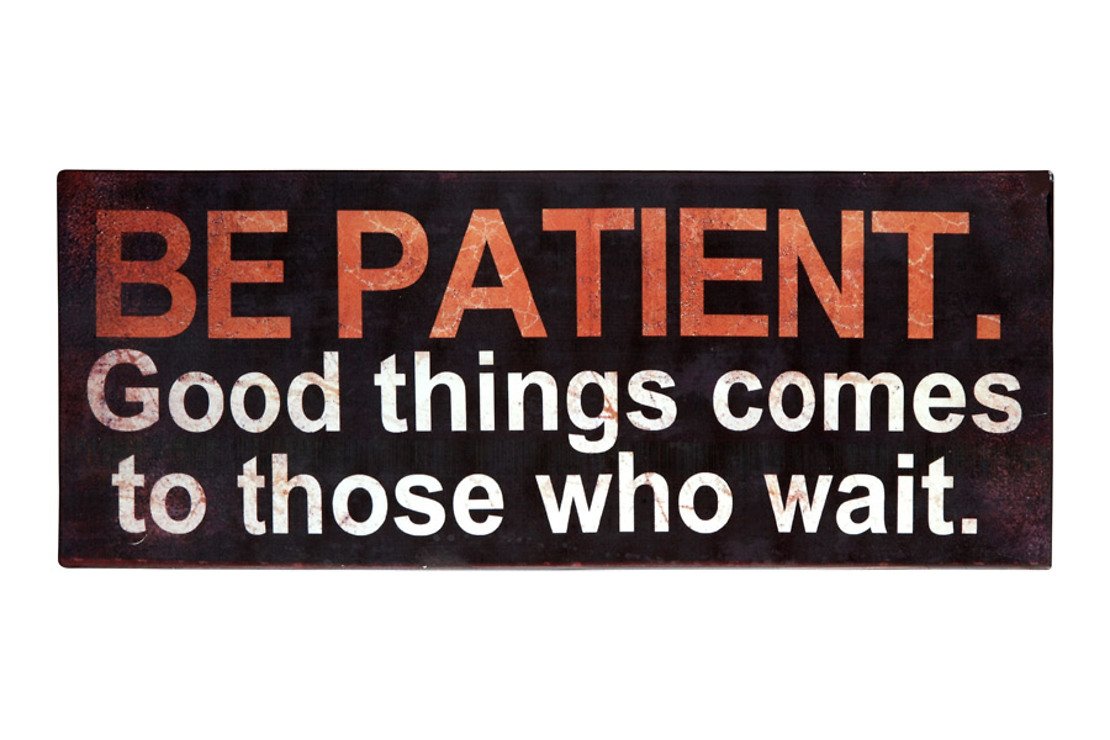 KJ Collection Metal Sign Be Patient 39 x 15cm - Pic 1